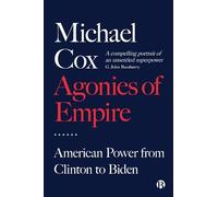 Michael Cox Agonies of Empire (Copertina rigida)