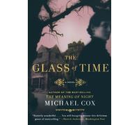 Michael Cox The Glass of Time (Tascabile)