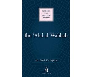 Michael Crawford Ibn 'Abd al-Wahhab (Copertina rigida)