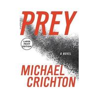 Michael Crichton Prey Large Print (Tascabile)