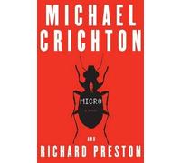 Michael Crichton Richard Preston Micro (Copertina rigida)