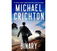 Michael Crichton Writing as John Lange(tm) Binary (Copertina rigida)