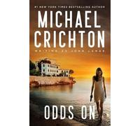 Michael Crichton Writing as John Lange(tm) Odds on (Tascabile)