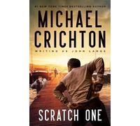 Michael Crichton Writing as John Lange(tm) Scratch One (Tascabile)
