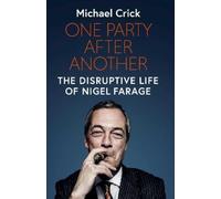 Michael Crick One Party After Another (Copertina rigida)