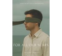 Michael Cromack For All Our Scars (Tascabile)