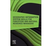 Michael Crosby Kevin Geographic Information System Skills for Fores (Tascabile)