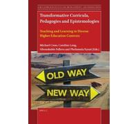 Michael Cross Transformative Curricula, Pedagogies and Epistemologie (Tascabile)