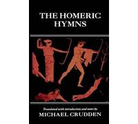 Michael Crudden The Homeric Hymns (Copertina rigida)