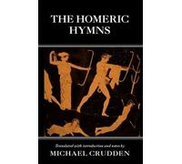Michael Crudden The Homeric Hymns (Copertina rigida)