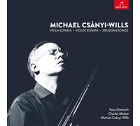 Michael Csányi-Wills, Ilona Domnich, Charles ΩMutter - Viola sonata, Violin Sonata, 3 Russian Songs