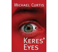 Michael Curtis Keres' Eyes (Tascabile)