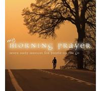 MICHAEL CYMBALA My Morning Prayer: Seven Daily Services for People (CD)