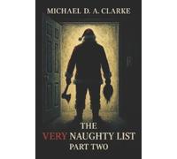 Michael D a Clarke The Very Naughty List (Tascabile) Very Naughty List