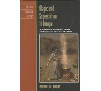 Michael D. Bailey Magic and Superstition in Europe (Copertina rigida)