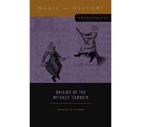 Michael D. Bailey Origins of the Witches’ Sabbath (Tascabile)