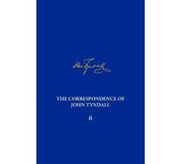Michael D. Barto The Correspondence of John Tyndall, Volume (Copertina rigida)