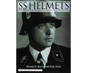 Michael D. Beaver SS Helmets (Copertina rigida)