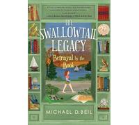 Michael D. Beil The Swallowtail Legacy 2: Betrayal by the Book (Tascabile)