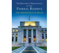 Michael D. Bord The Historical Performance of the Federal Res (Copertina rigida)
