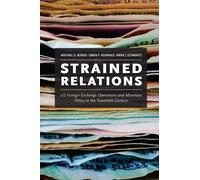 Michael D. Bordo Owen F. Humpage Anna J. Schw Strained Relati (Copertina rigida)