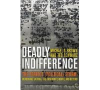 Michael D. Brown Ted Schwarz Deadly Indifference (Copertina rigida)