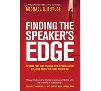 Michael D Butler Finding the Speaker's Edge (Copertina rigida)