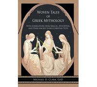Michael D Clark Woven Tales of Greek Mythology (Copertina rigida)