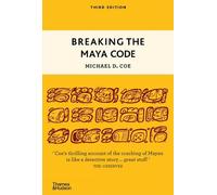Michael D. Coe Breaking the Maya Code (Tascabile)