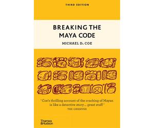 Michael D. Coe Breaking the Maya Code (Tascabile)