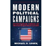 Michael D. Cohen Modern Political Campaigns (Copertina rigida)