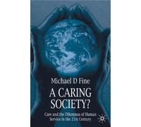 MICHAEL D. FINE A Caring Society? (Copertina rigida)