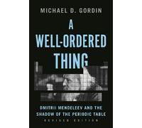 Michael D. Gordin A Well-Ordered Thing (Tascabile)