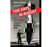 Michael D. Gordin Gordin Michael D Five Days in August (Tascabile)