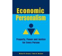 Michael D Greaney Dawn K Brohawn Economic Personalism (Tascabile)