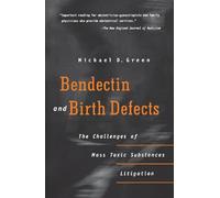 Michael D. Green Bendectin and Birth Defects (Tascabile)