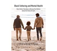 Michael D. Hannon Black Fathering and Mental Health (Tascabile)