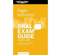 Michael D Hayes Flight Instructor Oral Exam Guide (Tascabile) Oral Exam Guide