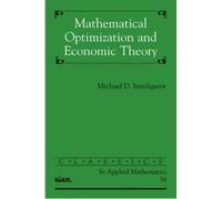 Michael D. Intriligato Mathematical Optimization and Economic Theor (Tascabile)