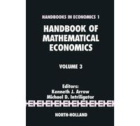 Michael D. Intriligator Handbook of Mathematical Economics (Copertina rigida)
