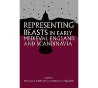 Michael D.J. Bi Representing Beasts in Early Medieval England (Copertina rigida)
