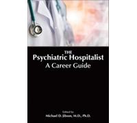 Michael D. Jibson The Psychiatric Hospitalist (Tascabile)