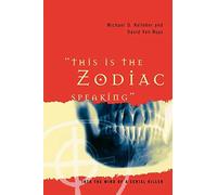 Michael D. Kelleher Ph.D. David Van Nuys This Is the Zodiac Speaking (Tascabile)