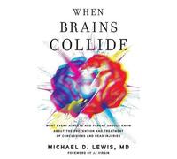 Michael D Lewis When Brains Collide (Tascabile)