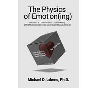 Michael D Lukens The Physics of Emotion(ing) (Copertina rigida)