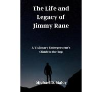 Michael D Maloy The Life and Legacy of Jimmy Rane (Tascabile)