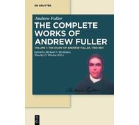Michael D. McMullen The Diary of Andrew Fuller, 1780-1801 (Copertina rigida)