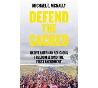 Michael D. McNally Defend the Sacred (Tascabile)