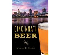 Michael D. Morgan Cincinnati Beer (Tascabile)
