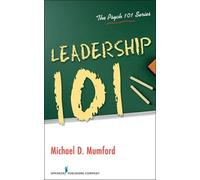Michael D. Mumford Leadership 101 (Tascabile)